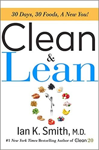 Clean &amp; Lean by Ian K. Smith