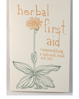 Herbal First Aid: Assembling a Natural First Aid Kit